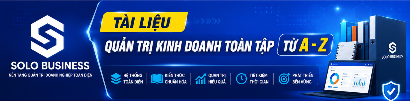 Tài liệu quản trị kinh doanh dành cho solo Business từ A - Z