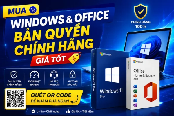 Mua Windows và Office bản quyền chính hãng giá tốt