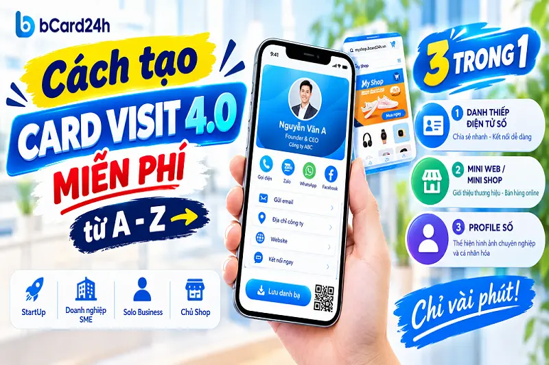 Tài liệu hướng dẫn tạo card visit 4.0 miễn phí từ a - z dành cho chủ doanh nghiệp