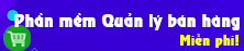 Phần mềm Quản lý bán hàng miễn phí