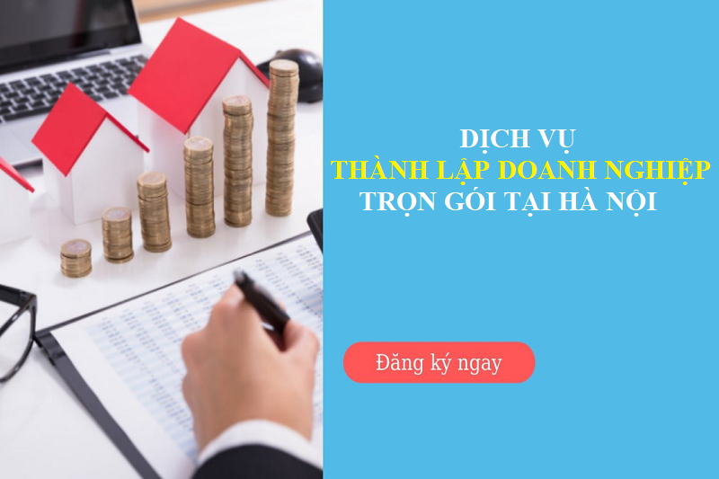 Dịch vụ thành lập doanh nghiệp trọn gói tại Hà Nội