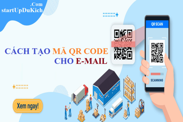 Cách tạo QR Code miễn phí cho Email