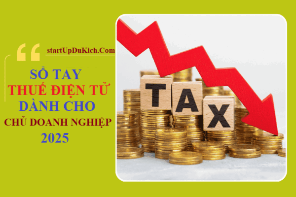 Sổ tay thuế điện tử dành cho Chủ doanh nghiệp 2025