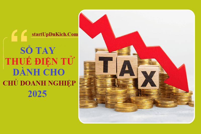 Sổ tay thuế điện tử dành cho Chủ doanh nghiệp 2025