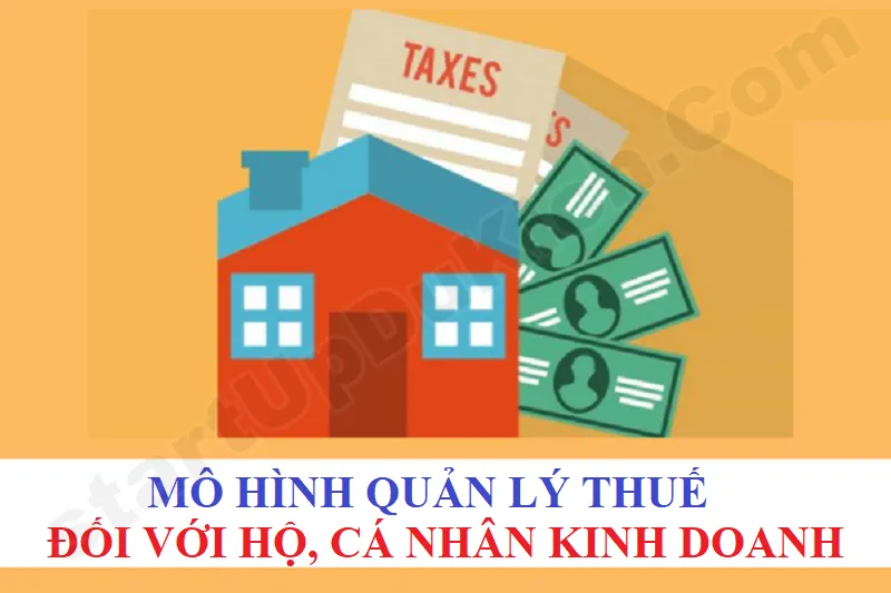 Mô hình quản lý thuế đối với hộ, cá nhân kinh doanh