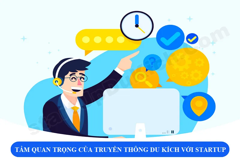 Tầm quan trọng của truyền thông du kích đối với startUp