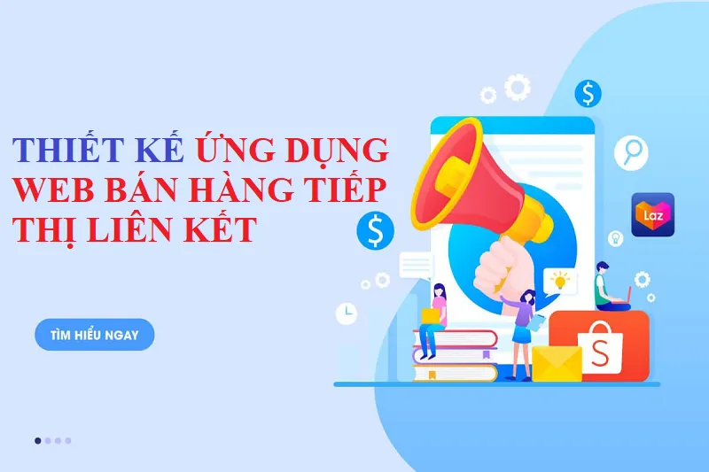 Thiết kế ứng dụng Web bán hàng tiếp thị liên kết