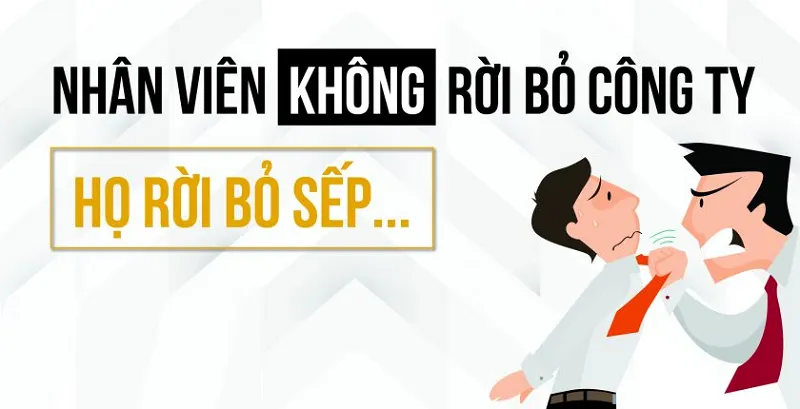 Nhân sự giỏi rời bỏ startUp vì Sếp chứ không phải vì công ty