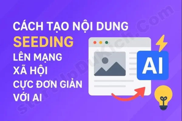 Cách tạo nội dung seeding lên mạng xã hội cực đơn giản với AI