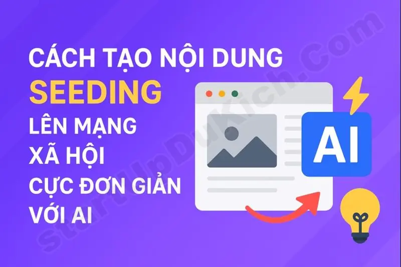 Cách tạo nội dung seeding lên mạng xã hội cực đơn giản với AI
