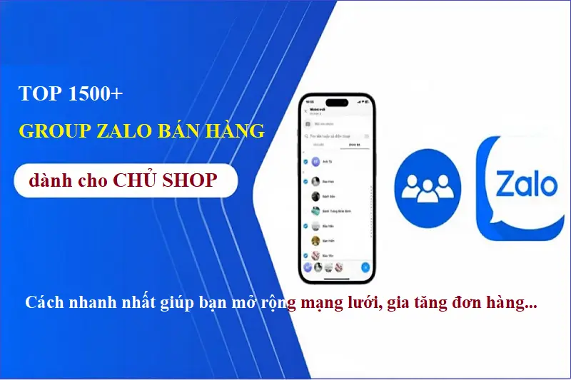 op 1500+ group zalo bán hàng dành cho chủ shop