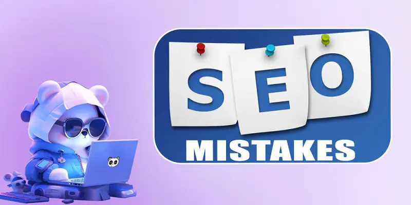 Thực hành SEO và Kinh nghiệm thực chiến dành cho startUp - Những sai lầm khi làm SEO được đề cập ở trên nếu để tiếp diễn sẽ khiến thứ hạng Website giảm mạnh