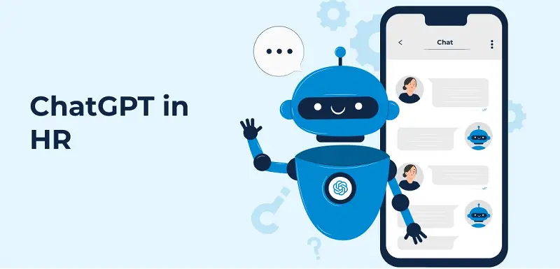 Ứng dụng ChatGPT trong HR - ChatGPT hỗ trợ đắc lực trong việc Xây dựng bộ câu hỏi phỏng vấn và đánh giá ứng viên